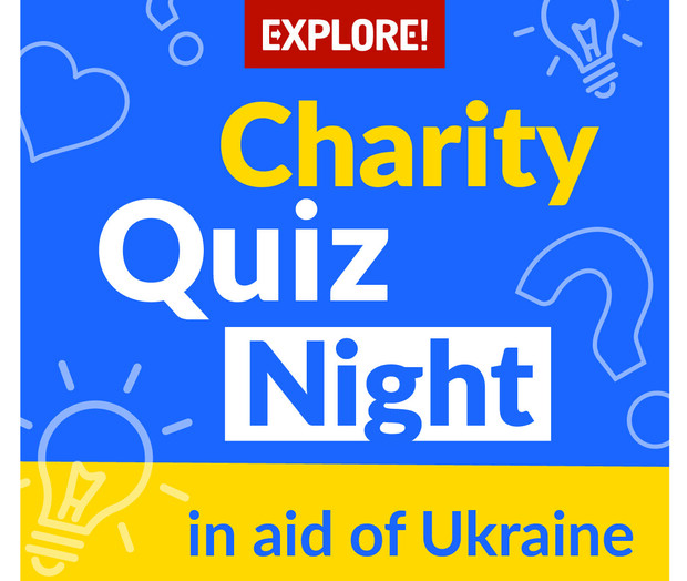 Text-centered design with "EXPLORE!" at the top, followed by "Charity Quiz Night" in bold letters, and "in aid of Ukraine" below. Background features light bulbs and question marks on a blue canvas.
